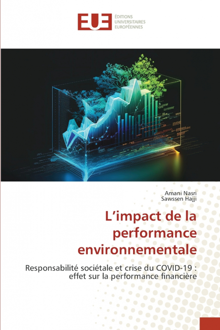 L?IMPACT DE LA PERFORMANCE ENVIRONNEMENTALE