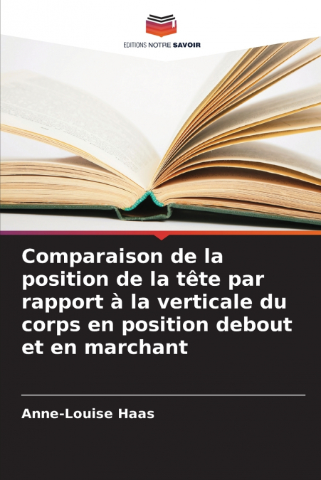 COMPARAISON DE LA POSITION DE LA TETE PAR RAPPORT A LA VERTI