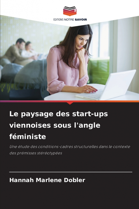 LE PAYSAGE DES START-UPS VIENNOISES SOUS L?ANGLE FEMINISTE