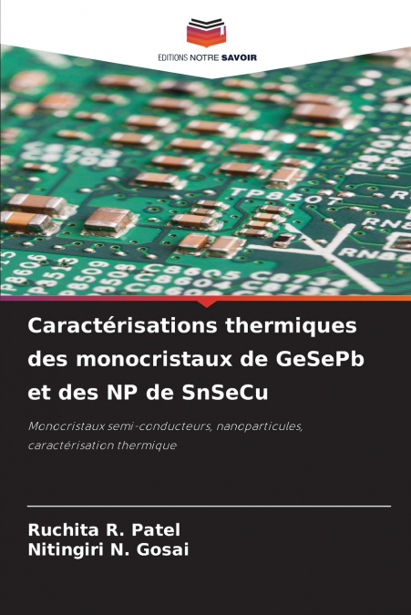 CARACTERISATIONS THERMIQUES DES MONOCRISTAUX DE GESEPB ET DE