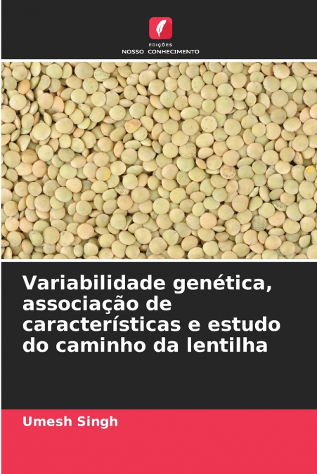 VARIABILIDADE GENETICA, ASSOCIA�AO DE CARACTERISTICAS E ESTU