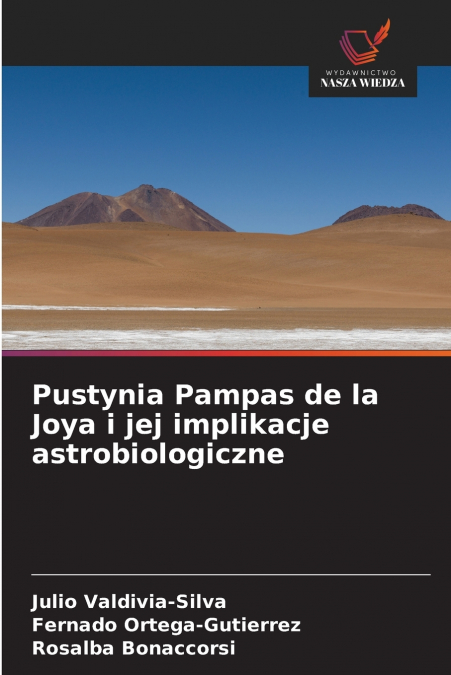 PUSTYNIA PAMPAS DE LA JOYA I JEJ IMPLIKACJE ASTROBIOLOGICZNE