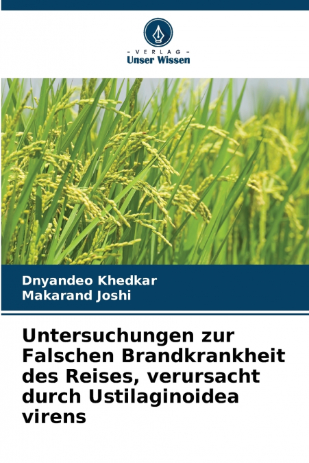 UNTERSUCHUNGEN ZUR FALSCHEN BRANDKRANKHEIT DES REISES, VERUR