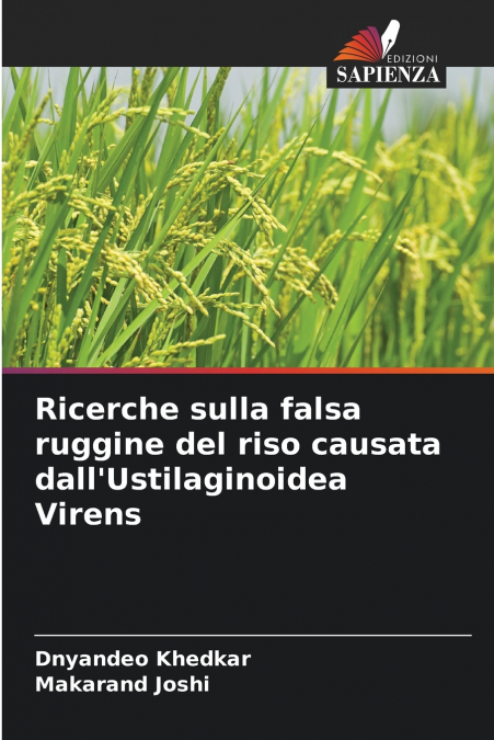 RICERCHE SULLA FALSA RUGGINE DEL RISO CAUSATA DALL?USTILAGIN