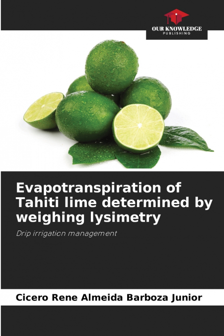EVAPOTRANSPIRATION OF TAHITI LIME DETERMINED BY WEIGHING LYS