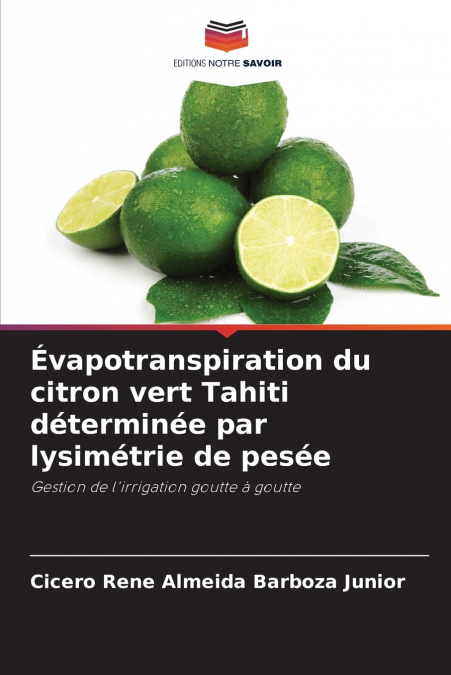 EVAPOTRANSPIRATION DU CITRON VERT TAHITI DETERMINEE PAR LYSI