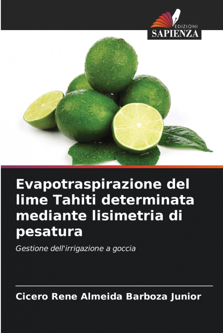 EVAPOTRASPIRAZIONE DEL LIME TAHITI DETERMINATA MEDIANTE LISI