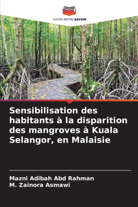 SENSIBILISATION DES HABITANTS A LA DISPARITION DES MANGROVES