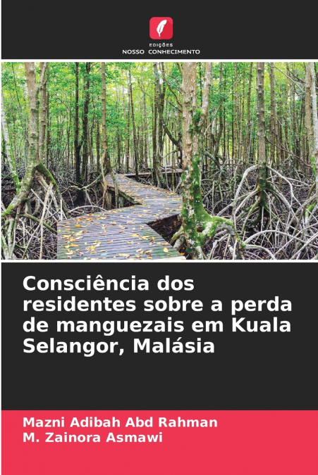 CONSCIENCIA DOS RESIDENTES SOBRE A PERDA DE MANGUEZAIS EM KU