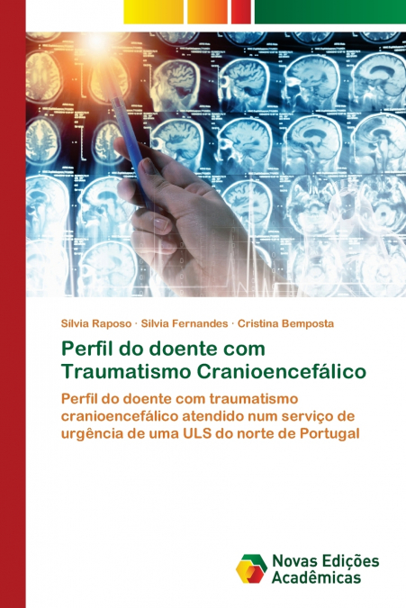 PERFIL DO DOENTE COM TRAUMATISMO CRANIOENCEFALICO