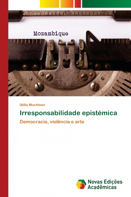 IRRESPONSABILIDADE EPISTEMICA