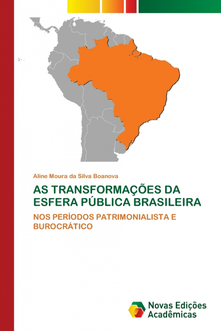 AS TRANSFORMA��ES DA ESFERA PUBLICA BRASILEIRA