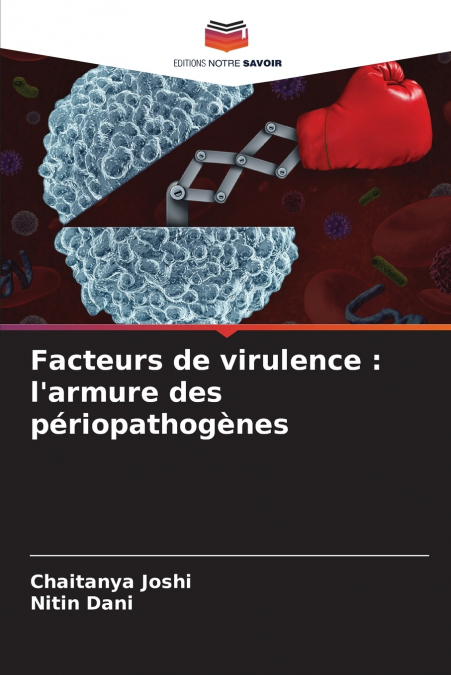 FACTEURS DE VIRULENCE