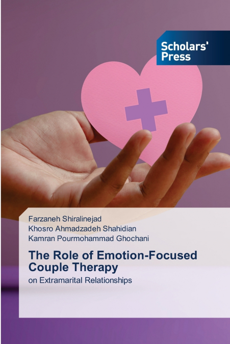 LE ROLE DE LA THERAPIE DE COUPLE CENTREE SUR LES EMOTIONS