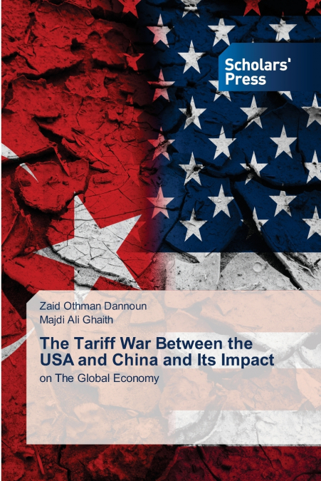 THE TARIFF WAR BETWEEN THE USA AND CHINA AND ITS IMPACT