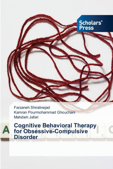 COGNITIVE BEHAVIORAL THERAPY FOR OBSESSIVE-COMPULSIVE DISORD