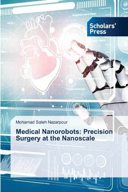 MEDICAL NANOROBOTS