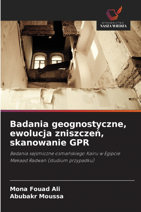 BADANIA GEOGNOSTYCZNE, EWOLUCJA ZNISZCZE?, SKANOWANIE GPR