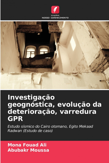 INVESTIGA�AO GEOGNOSTICA, EVOLU�AO DA DETERIORA�AO, VARREDUR