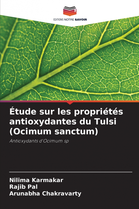 ETUDE SUR LES PROPRIETES ANTIOXYDANTES DU TULSI (OCIMUM SANC