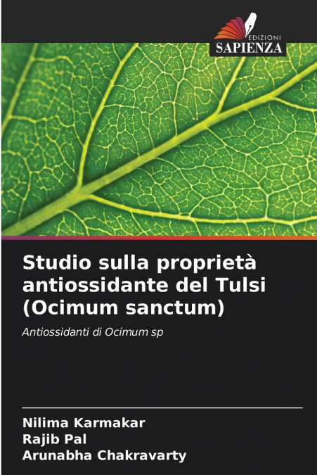 STUDIO SULLA PROPRIETA ANTIOSSIDANTE DEL TULSI (OCIMUM SANCT