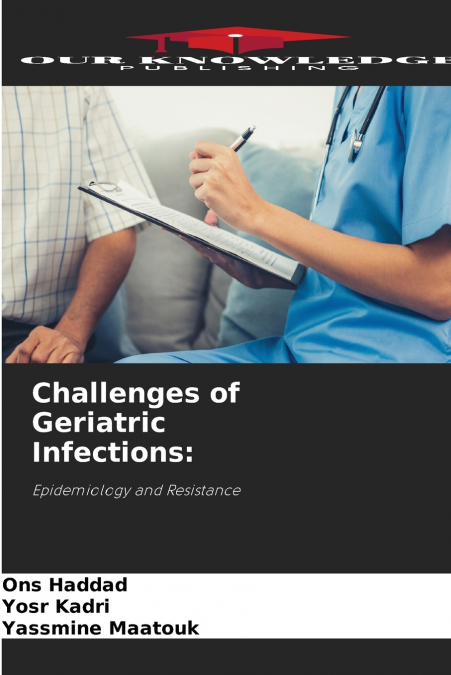CHALLENGES OF GERIATRIC INFECTIONS