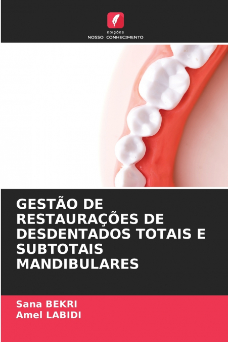 GEST�O DE RESTAURA��ES DE DESDENTADOS TOTAIS E SUBTOTAIS MAN