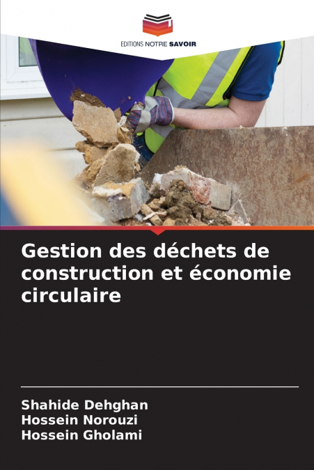 GESTION DES DECHETS DE CONSTRUCTION ET ECONOMIE CIRCULAIRE