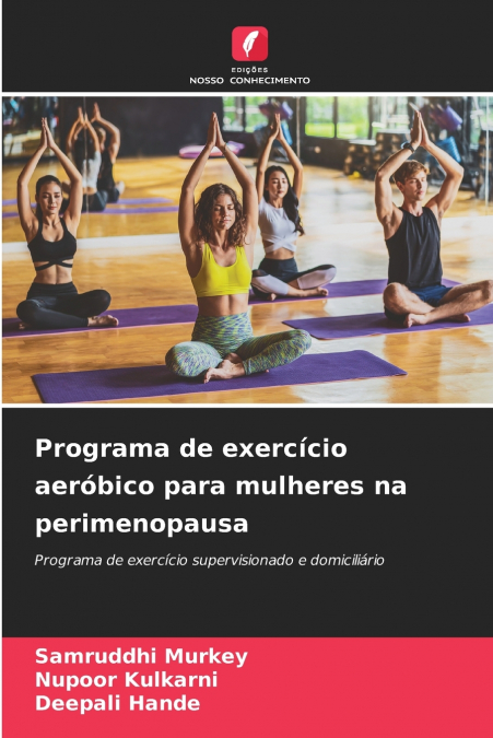 PROGRAMA DE EXERCICIO AEROBICO PARA MULHERES NA PERIMENOPAUS