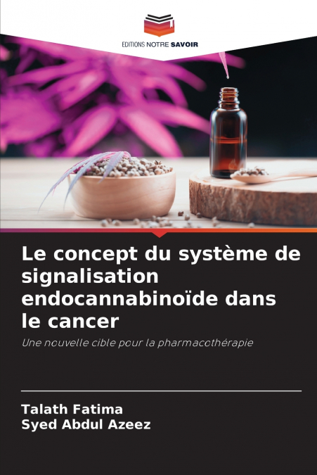 LE CONCEPT DU SYSTEME DE SIGNALISATION ENDOCANNABINOIDE DANS