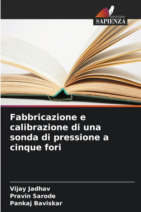 FABBRICAZIONE E CALIBRAZIONE DI UNA SONDA DI PRESSIONE A CIN