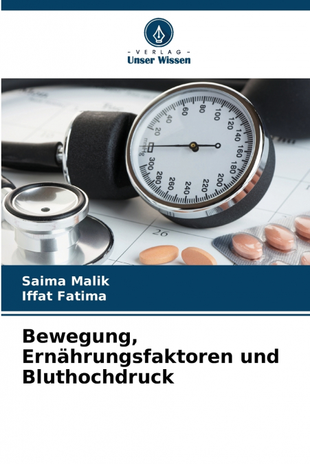 BEWEGUNG, ERNAHRUNGSFAKTOREN UND BLUTHOCHDRUCK