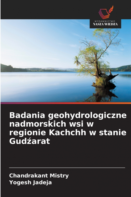 BADANIA GEOHYDROLOGICZNE NADMORSKICH WSI W REGIONIE KACHCHH