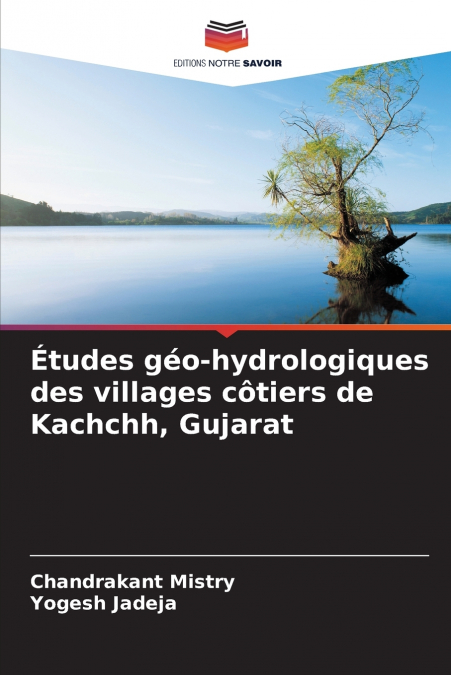 ETUDES GEO-HYDROLOGIQUES DES VILLAGES COTIERS DE KACHCHH, GU