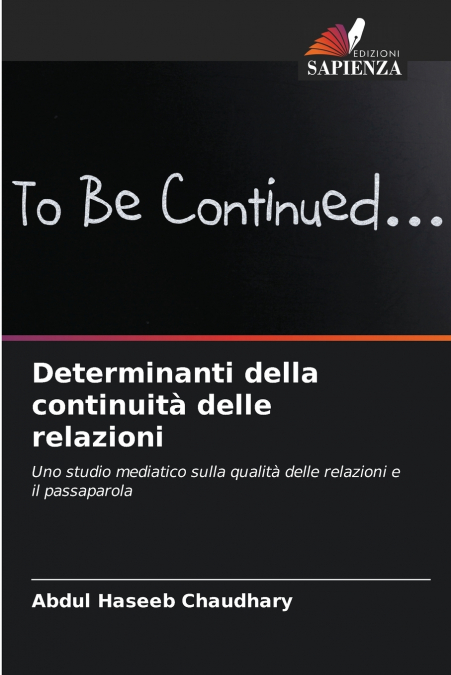 DETERMINANTI DELLA CONTINUITA DELLE RELAZIONI