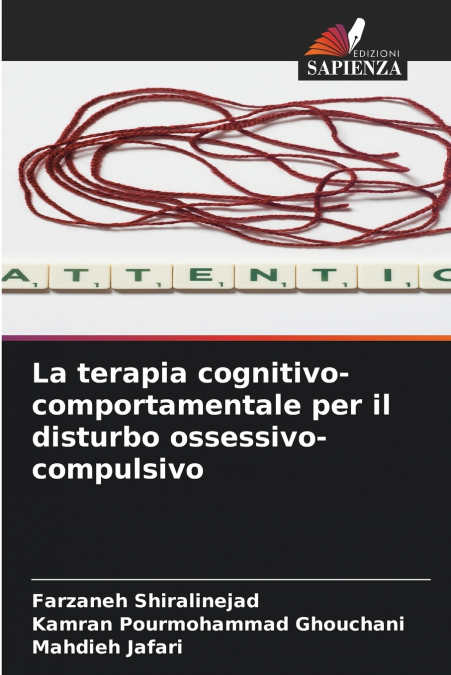 LA TERAPIA COGNITIVO-COMPORTAMENTALE PER IL DISTURBO OSSESSI