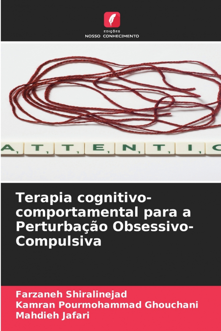 TERAPIA COGNITIVO-COMPORTAMENTAL PARA A PERTURBA�AO OBSESSIV
