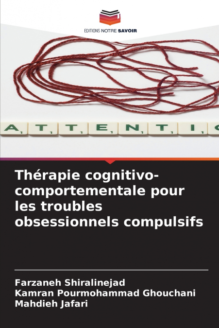 THERAPIE COGNITIVO-COMPORTEMENTALE POUR LES TROUBLES OBSESSI