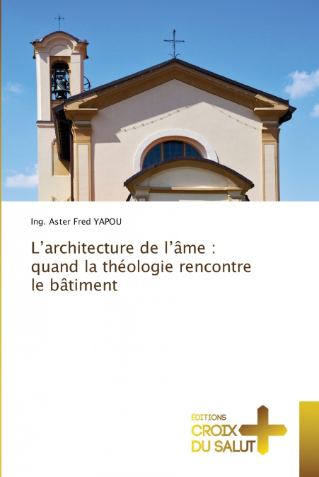 L?ARCHITECTURE DE L?AME