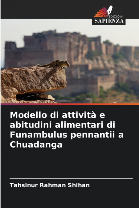 MODELLO DI ATTIVITA E ABITUDINI ALIMENTARI DI FUNAMBULUS PEN
