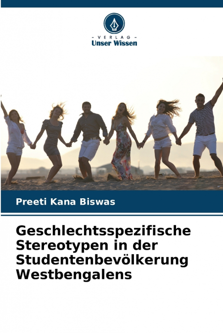 GESCHLECHTSSPEZIFISCHE STEREOTYPEN IN DER STUDENTENBEVOLKERU