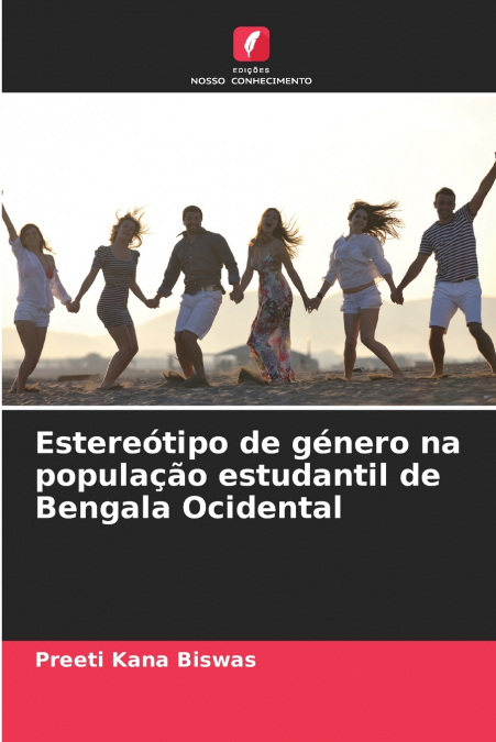 ESTEREOTIPO DE GENERO NA POPULA�AO ESTUDANTIL DE BENGALA OCI