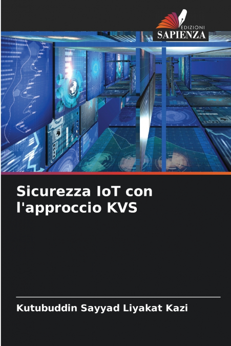SICUREZZA IOT CON L?APPROCCIO KVS