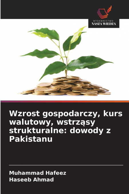 WZROST GOSPODARCZY, KURS WALUTOWY, WSTRZ?SY STRUKTURALNE
