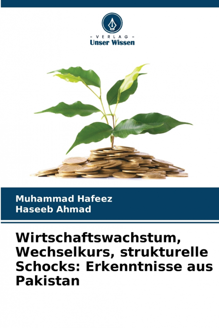 WIRTSCHAFTSWACHSTUM, WECHSELKURS, STRUKTURELLE SCHOCKS