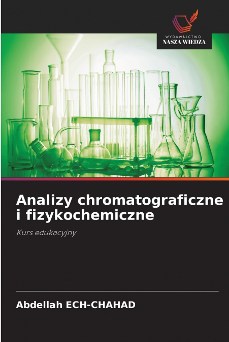 ANALIZY CHROMATOGRAFICZNE I FIZYKOCHEMICZNE