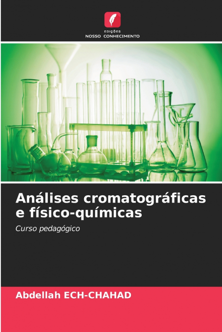 ANALISES CROMATOGRAFICAS E FISICO-QUIMICAS