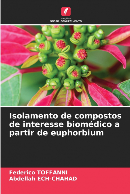 ISOLAMENTO DE COMPOSTOS DE INTERESSE BIOMEDICO A PARTIR DE E