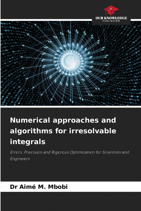 NUMERICAL APPROACHES AND ALGORITHMS FOR IRRESOLVABLE INTEGRA