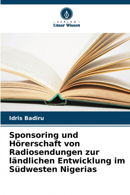 SPONSORING UND HORERSCHAFT VON RADIOSENDUNGEN ZUR LANDLICHEN